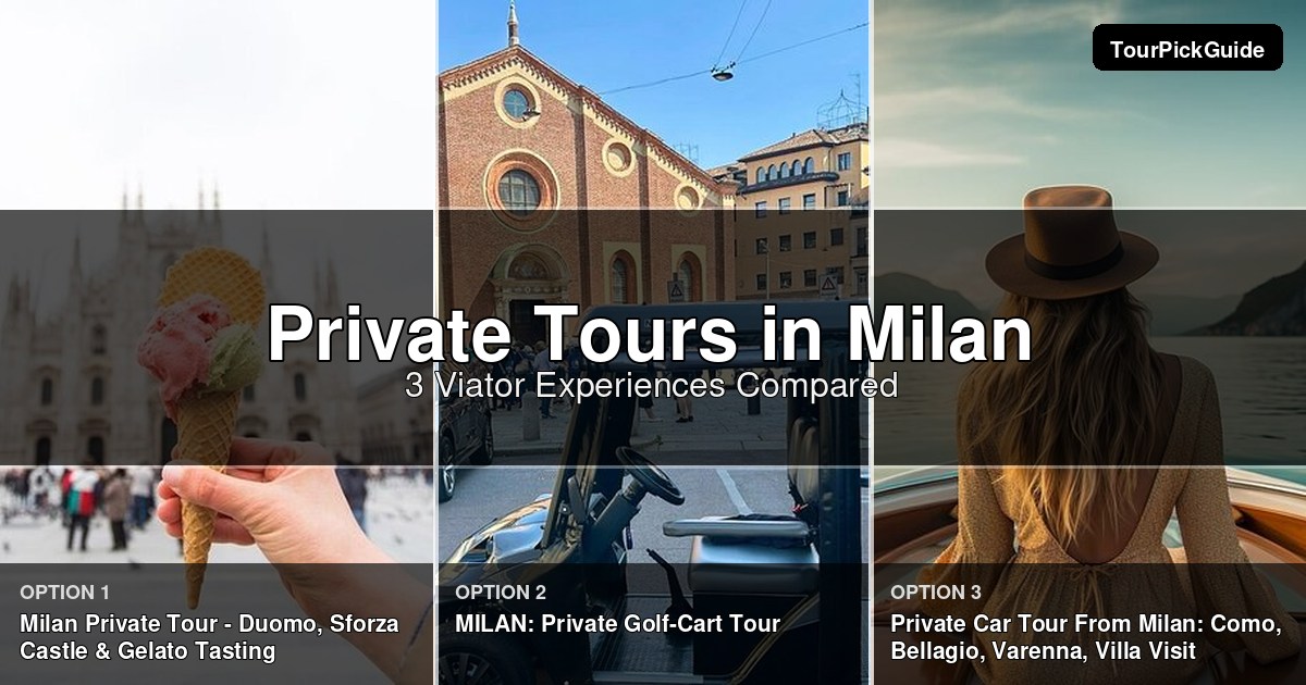 Milan private tours – three Viator experiences compared