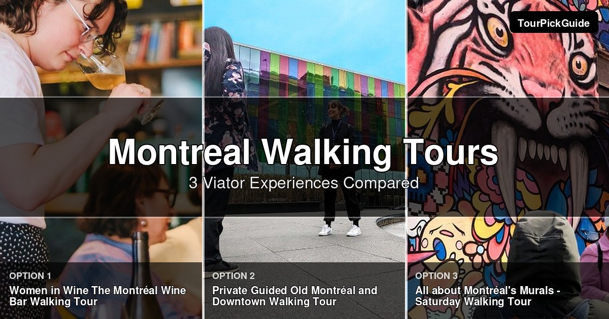 Montreal walking tours – three Viator experiences compared
