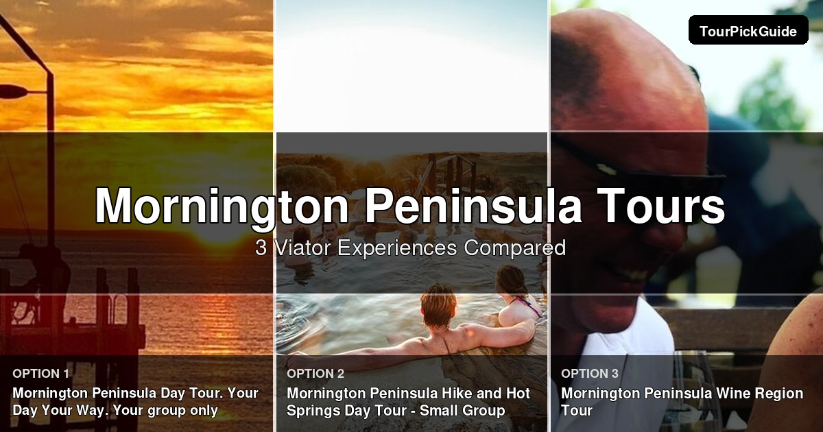 Mornington Peninsula tours – three Viator experiences compared
