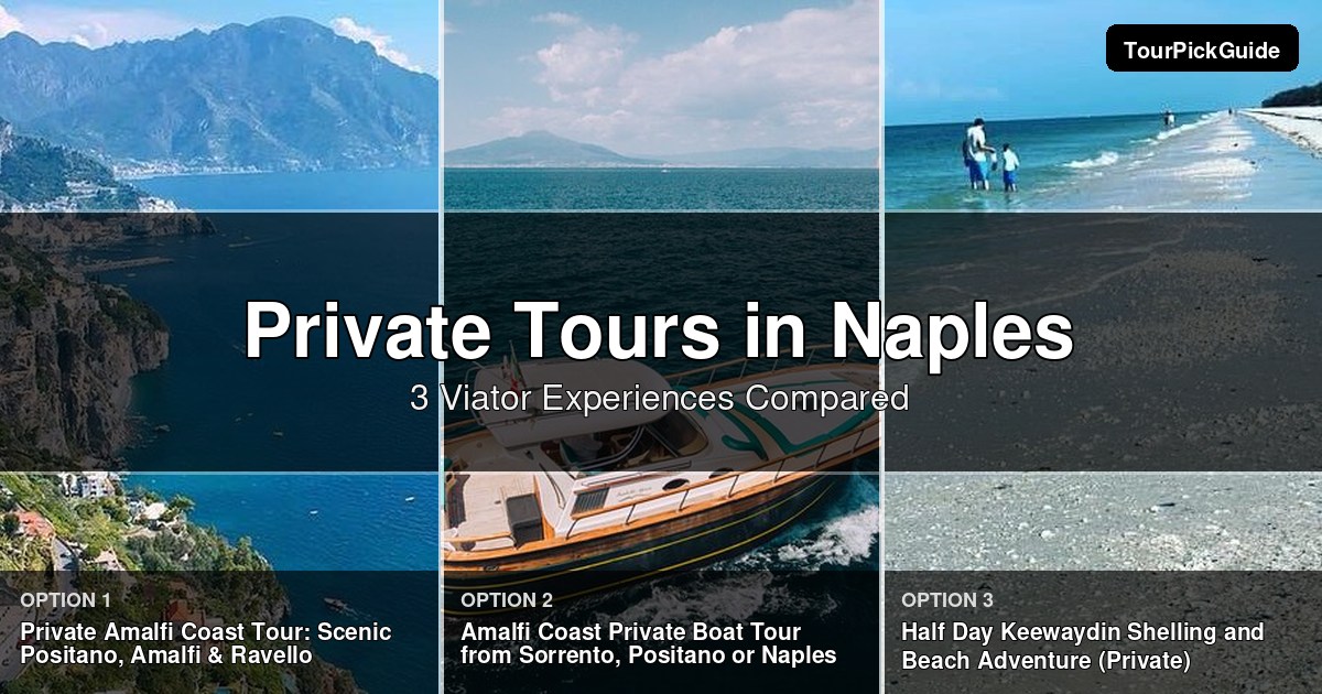 Naples private tours – three Viator experiences compared