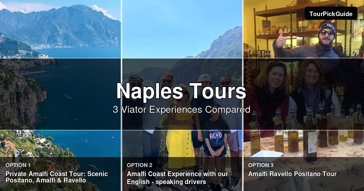 Naples tours – three Viator experiences compared