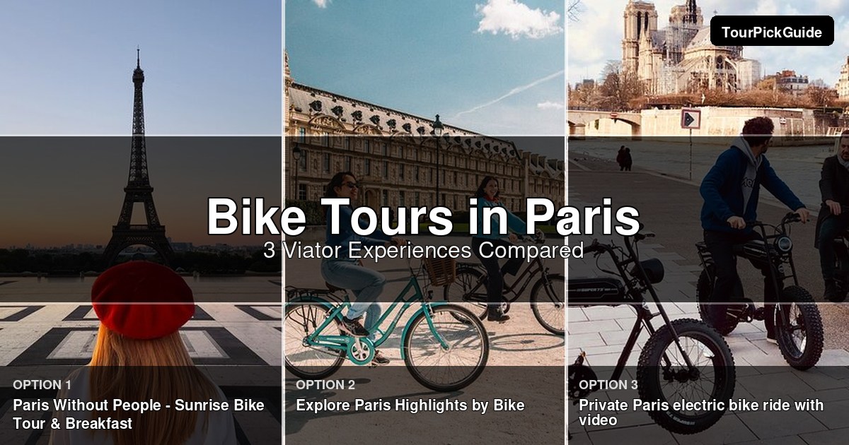 Paris bike tours – three Viator experiences compared