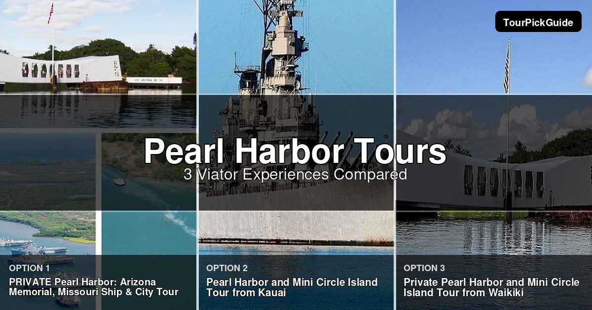 pearl harbor tours – three Viator experiences compared