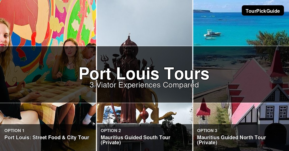 Port Louis tours – three Viator experiences compared