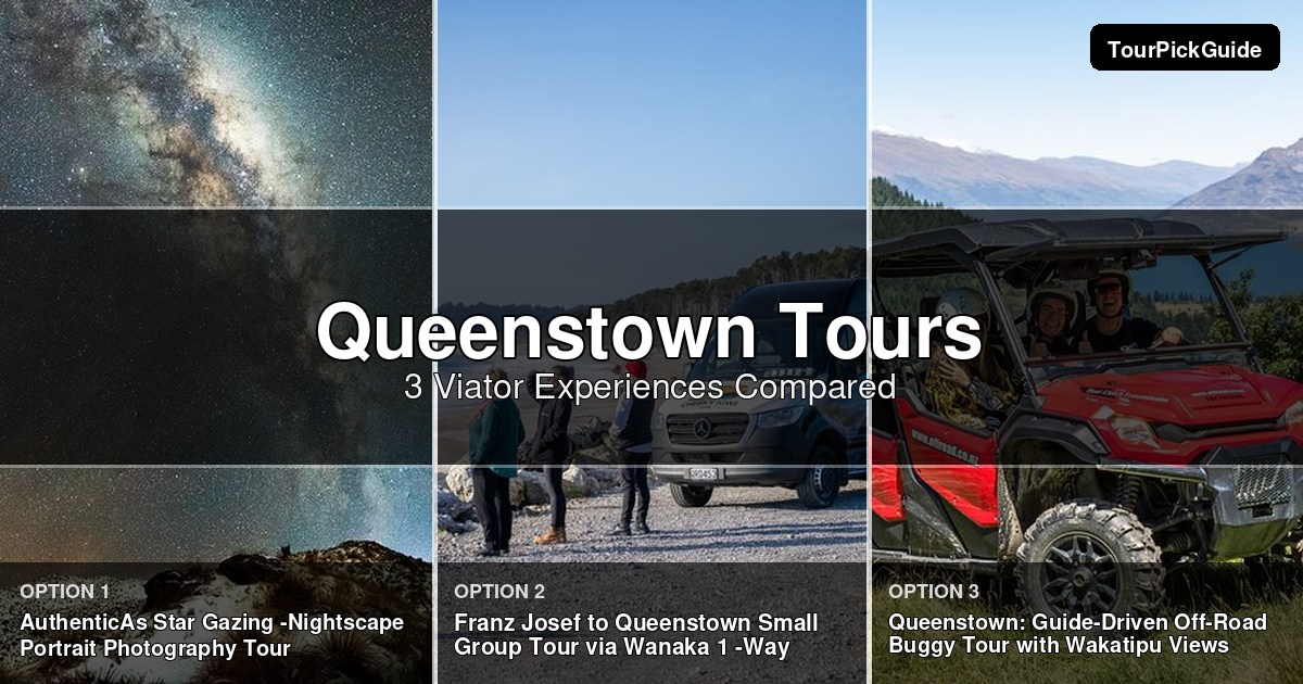 Queenstown tours – three Viator experiences compared