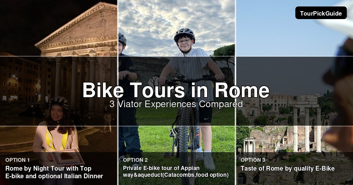 Rome bike tours – three Viator experiences compared