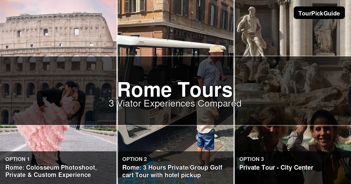 Rome tours – three Viator experiences compared