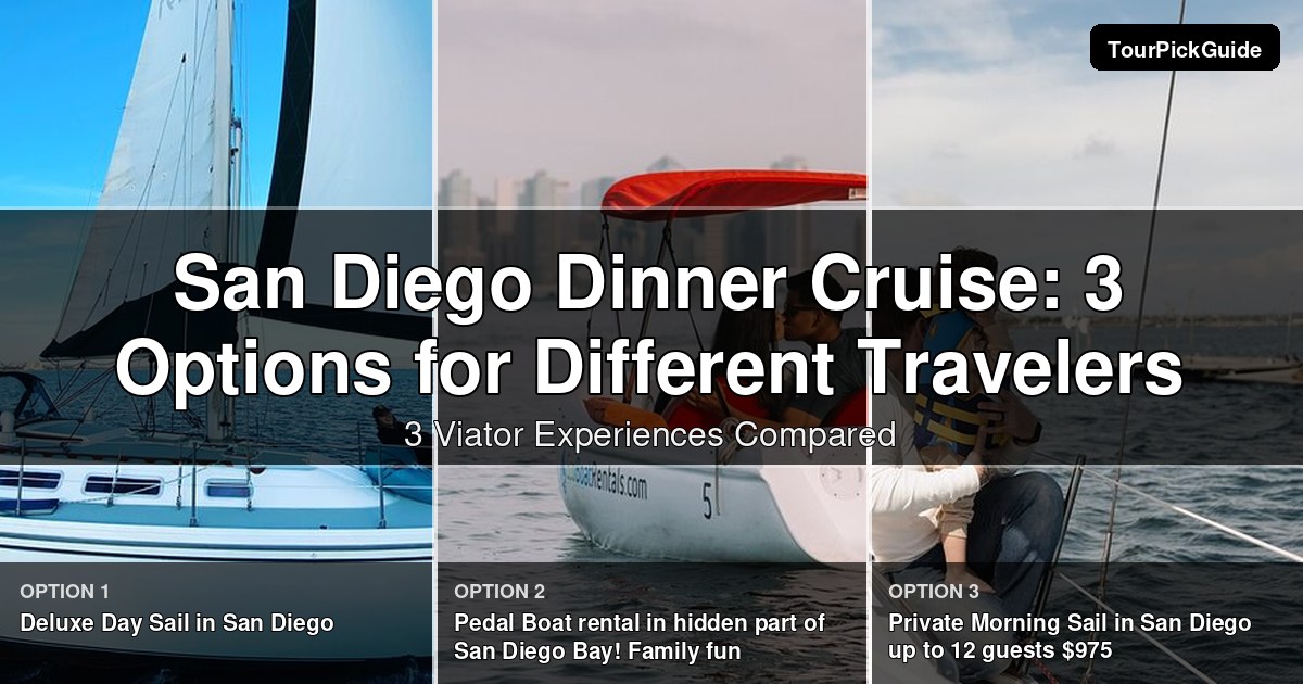 san diego dinner cruise – three Viator experiences compared