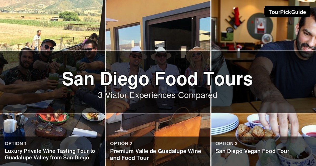 San Diego food tours – three Viator experiences compared