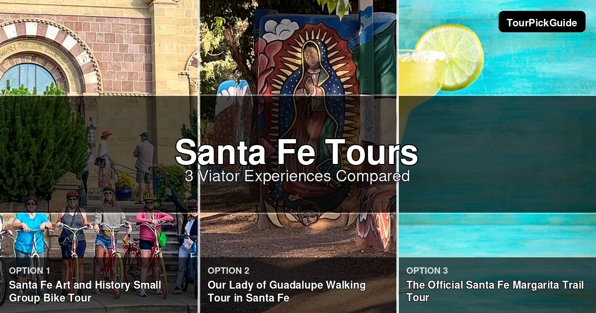 Santa Fe tours – three Viator experiences compared