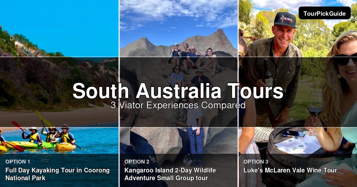 South Australia tours – three Viator experiences compared