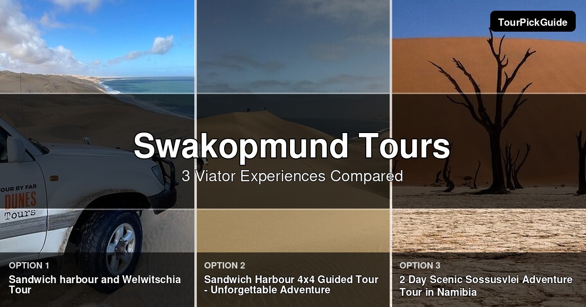 Swakopmund tours – three Viator experiences compared