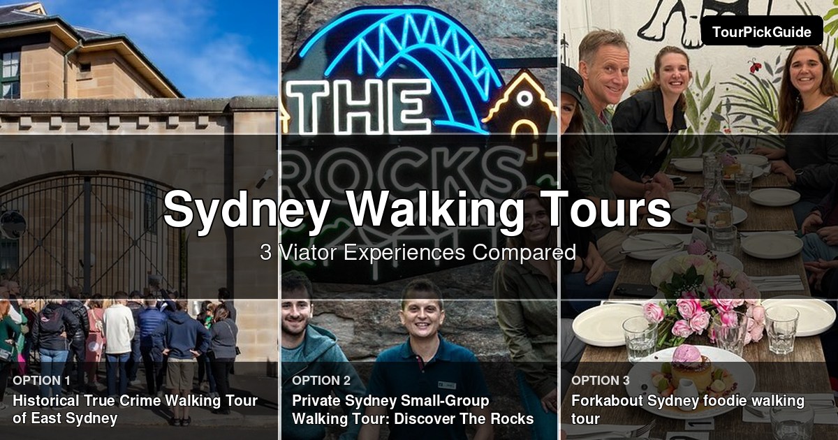 Sydney walking tours – three Viator experiences compared