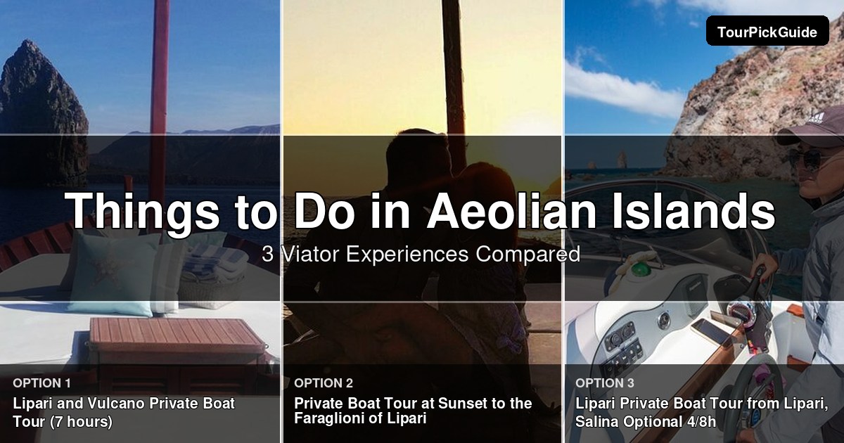 things to do in Aeolian Islands – three Viator experiences compared