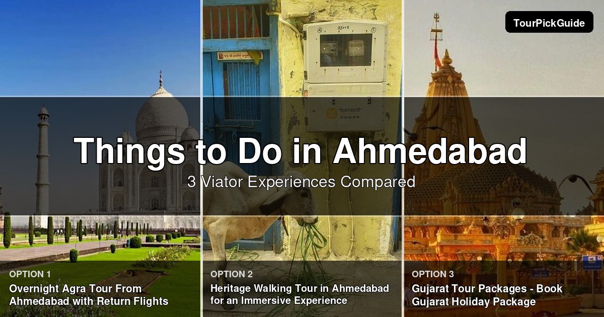 things to do in Ahmedabad – three Viator experiences compared