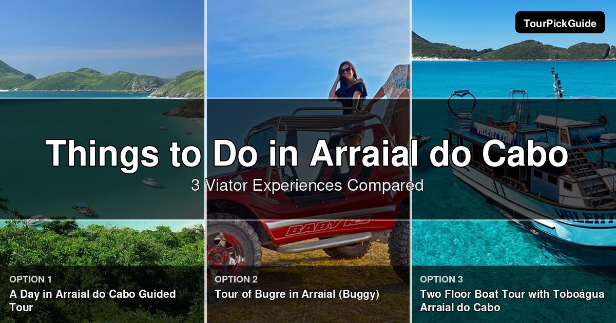 things to do in Arraial do Cabo – three Viator experiences compared