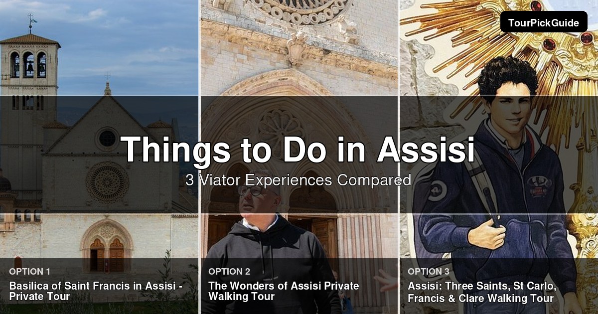things to do in Assisi – three Viator experiences compared
