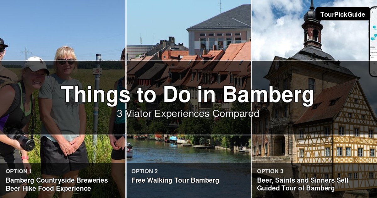 things to do in Bamberg – three Viator experiences compared