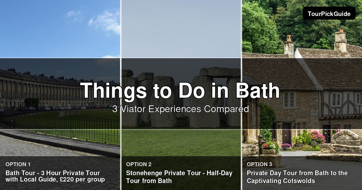 things to do in Bath – three Viator experiences compared