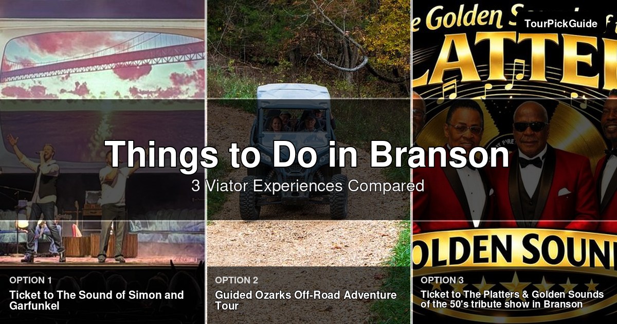 things to do in Branson – three Viator experiences compared
