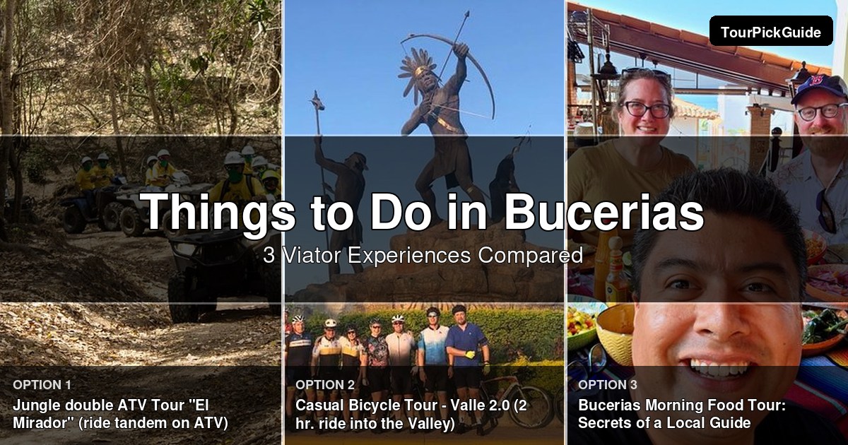 things to do in Bucerias – three Viator experiences compared
