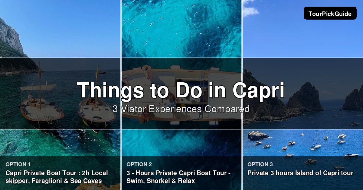 things to do in Capri – three Viator experiences compared