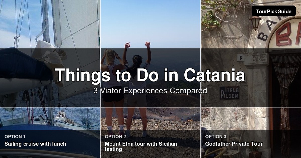 things to do in Catania – three Viator experiences compared