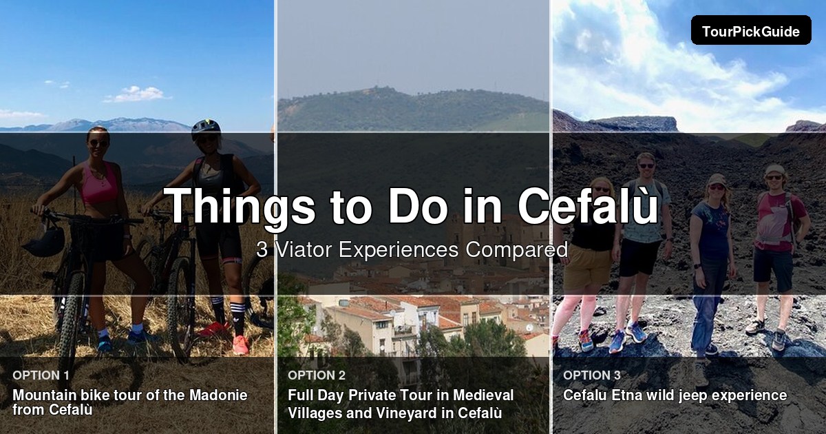 things to do in Cefalù – three Viator experiences compared