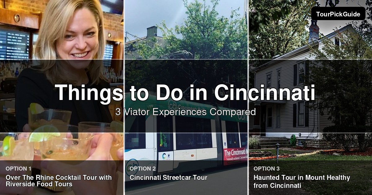 things to do in Cincinnati – three Viator experiences compared