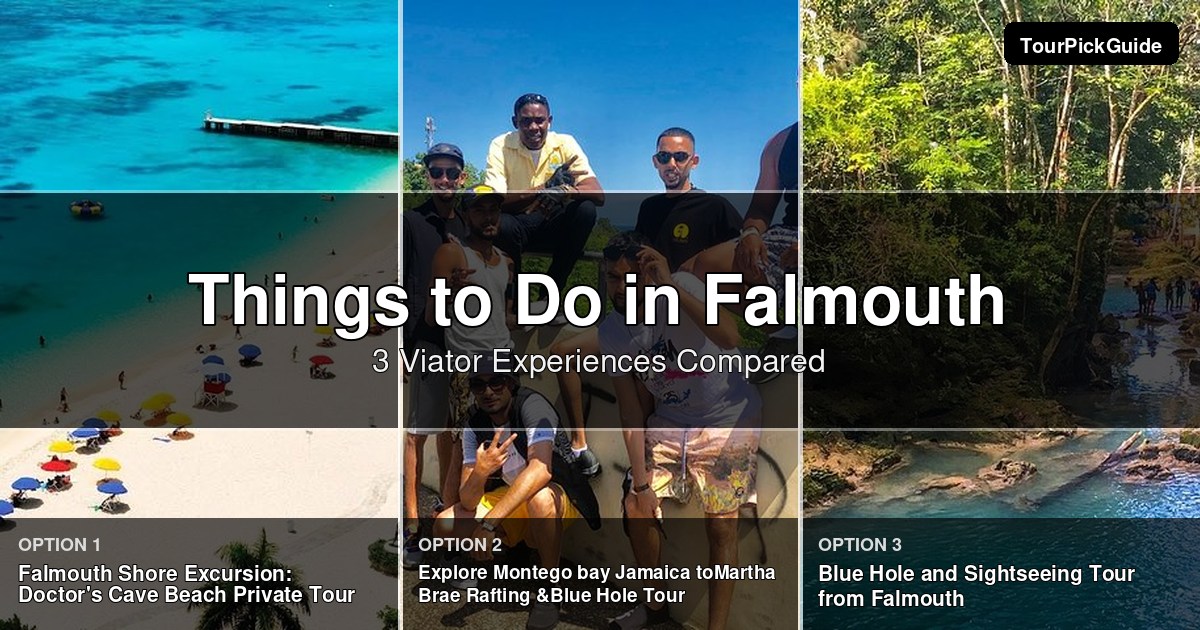 things to do in Falmouth – three Viator experiences compared