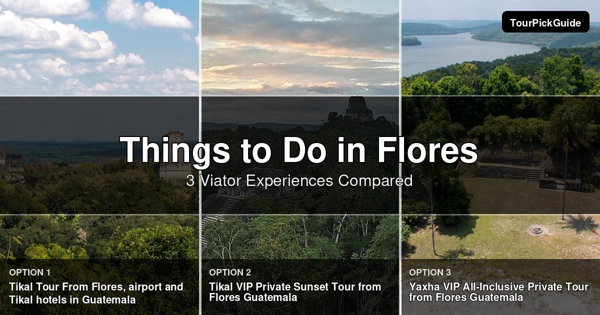 things to do in Flores – three Viator experiences compared