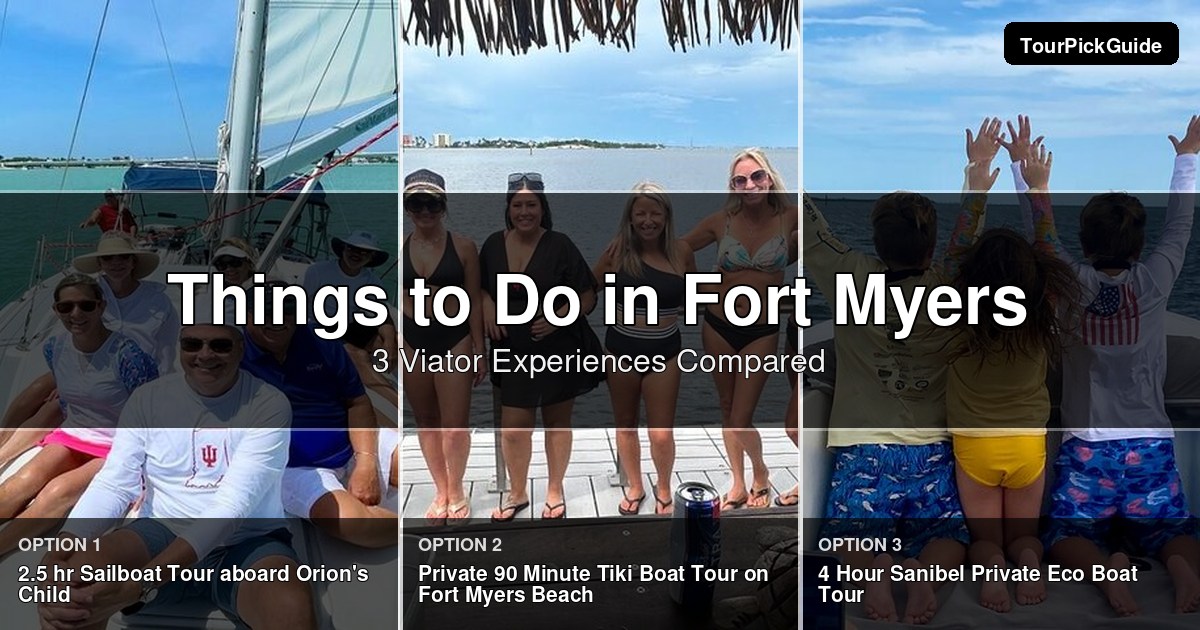 things to do in Fort Myers – three Viator experiences compared