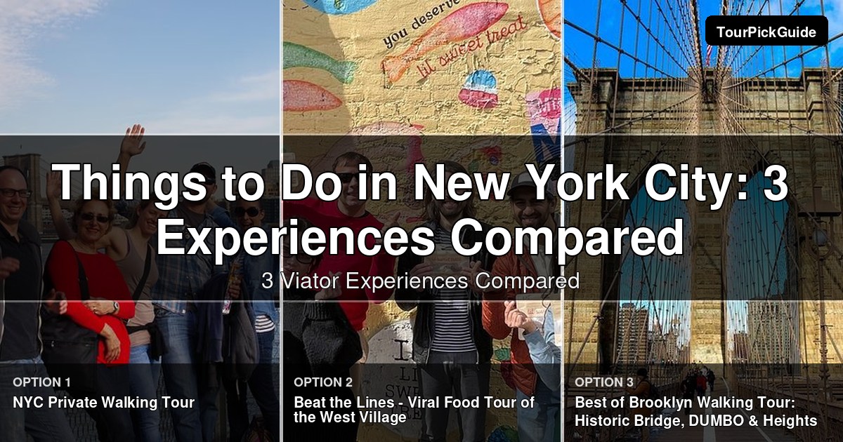 things to do in New York City – three Viator experiences compared