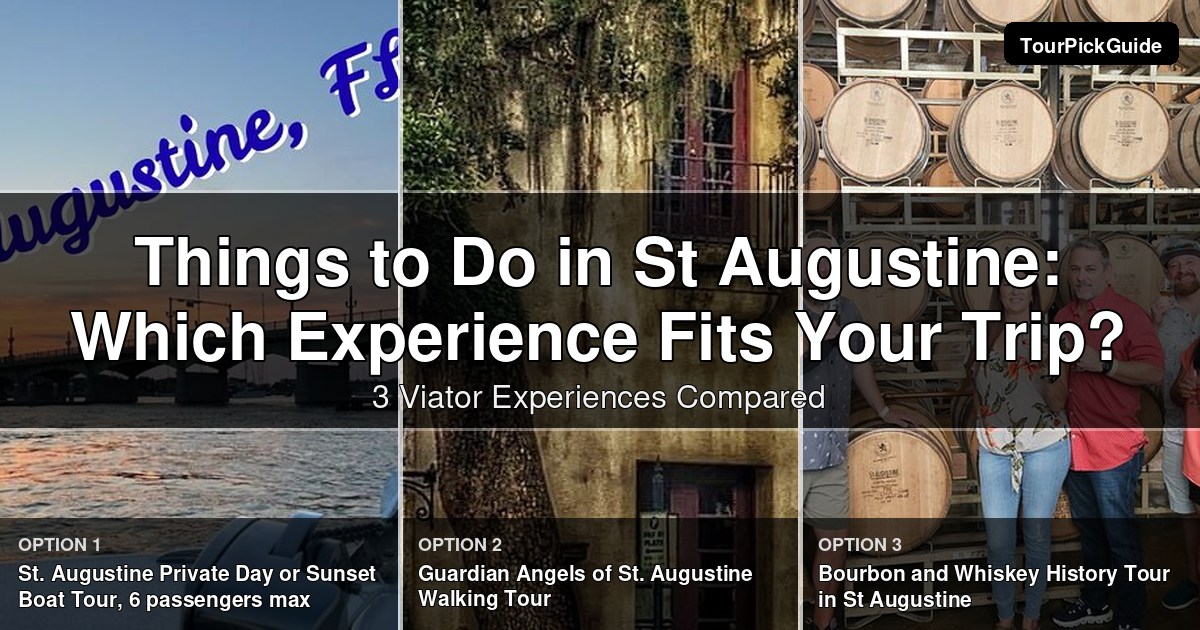 things to do in st augustine – three Viator experiences compared