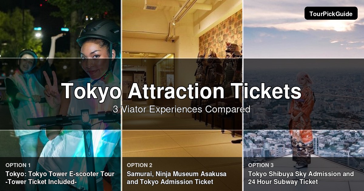 Tokyo attraction tickets – three Viator experiences compared