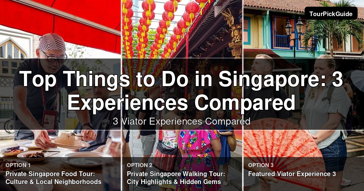 top things to do in singapore – three Viator experiences compared