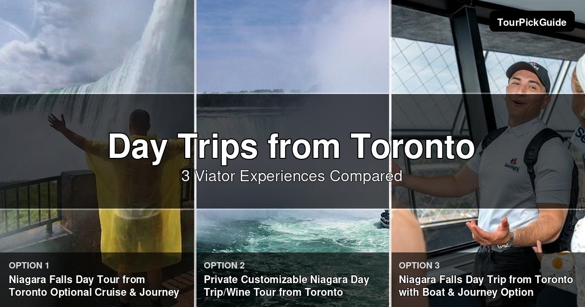 Toronto day trips – three Viator experiences compared