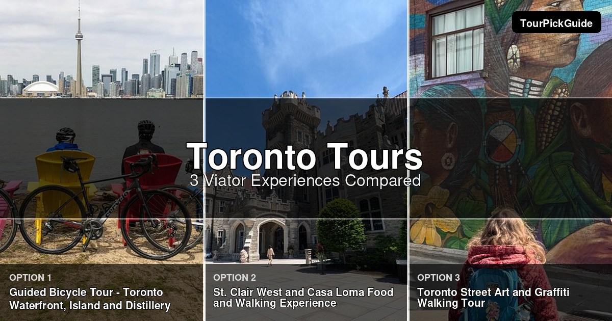 Toronto tours – three Viator experiences compared