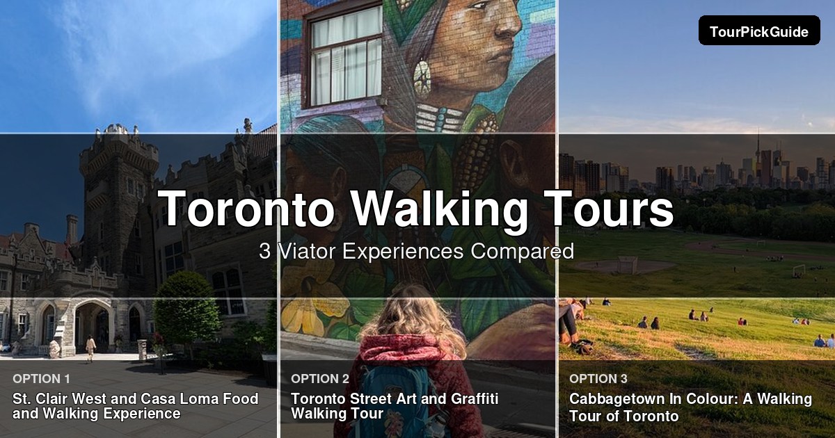 Toronto walking tours – three Viator experiences compared