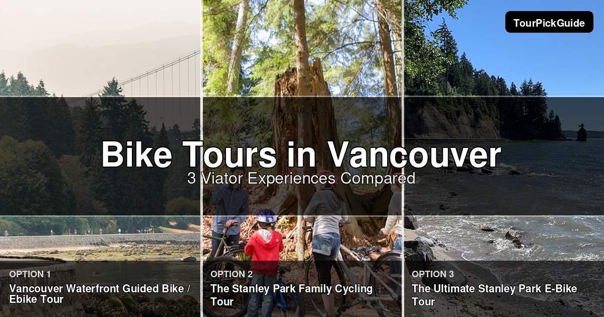 Vancouver bike tours – three Viator experiences compared