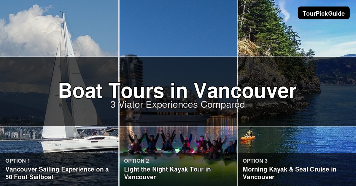 Vancouver boat tours – three Viator experiences compared