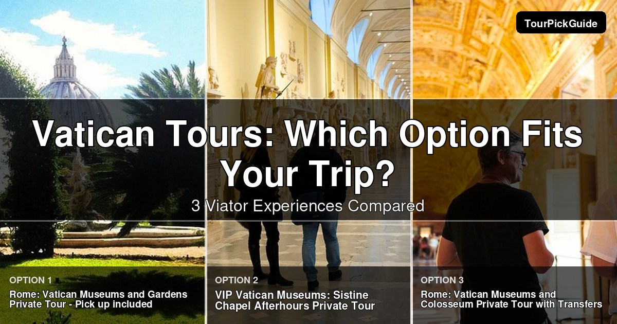 vatican tours – three Viator experiences compared