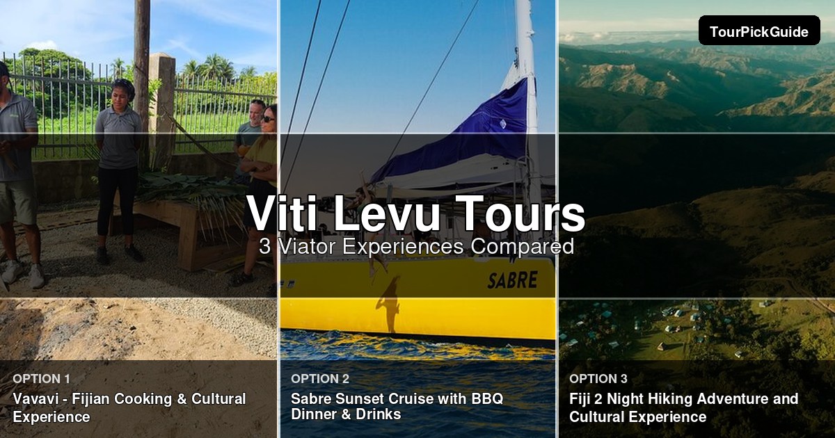 Viti Levu tours – three Viator experiences compared