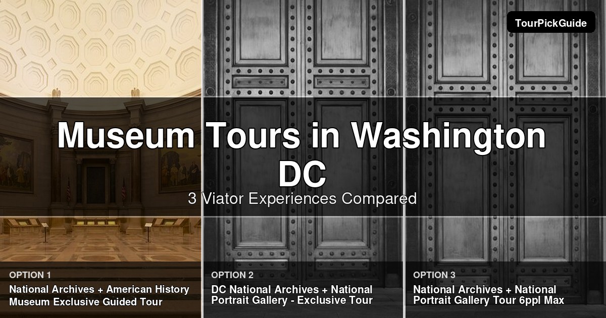 Washington DC museum tours – three Viator experiences compared