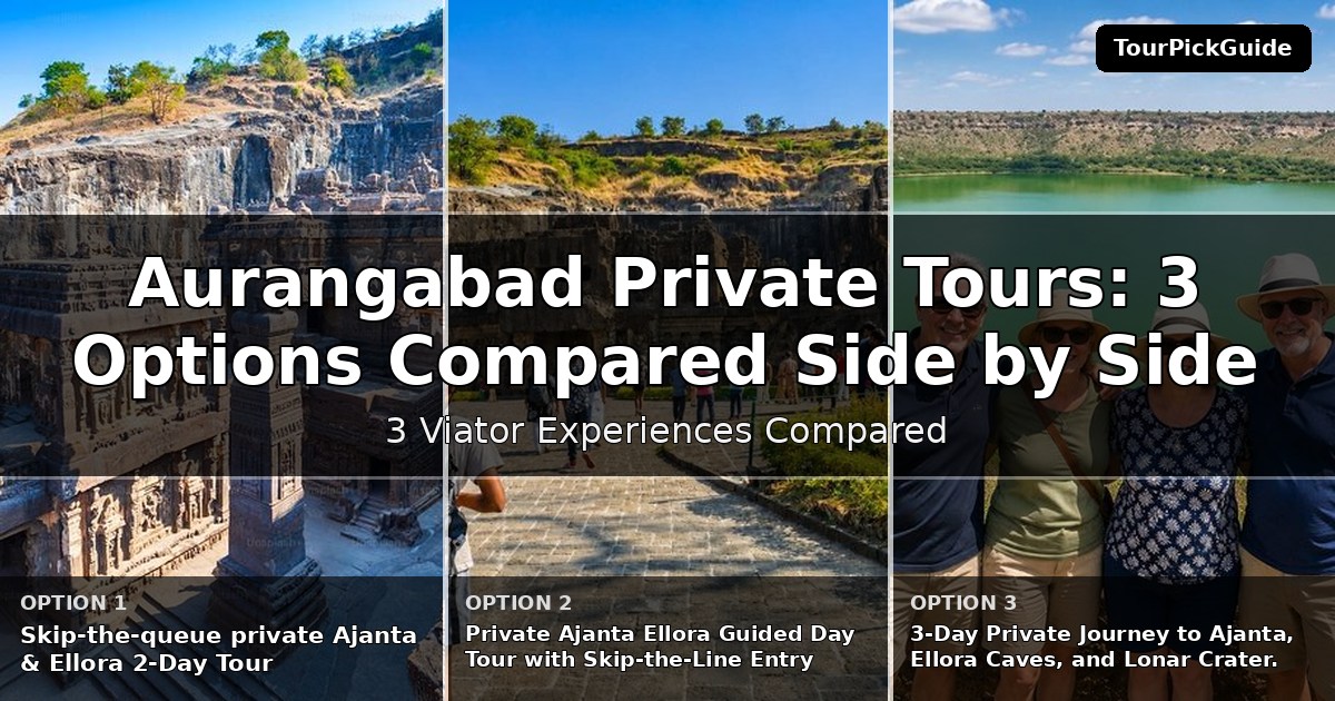 Aurangabad private tours – three Viator experiences compared