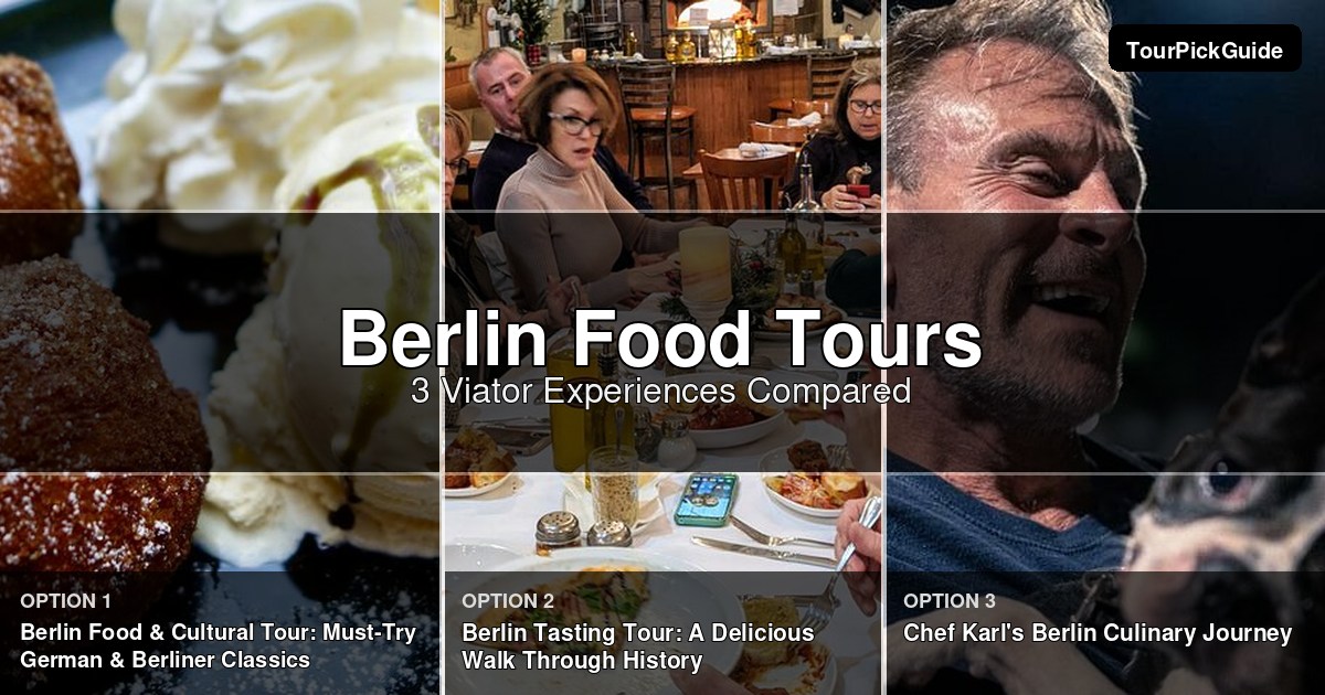 Berlin food tours – three Viator experiences compared