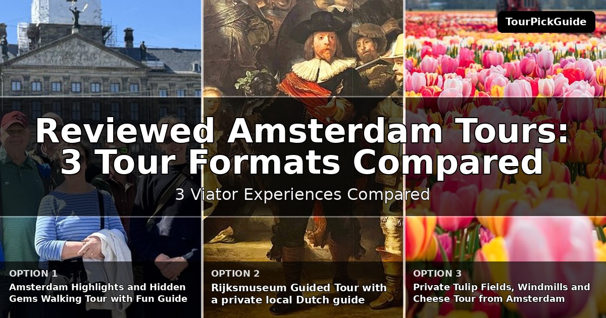 best reviewed Amsterdam tours – three Viator experiences compared