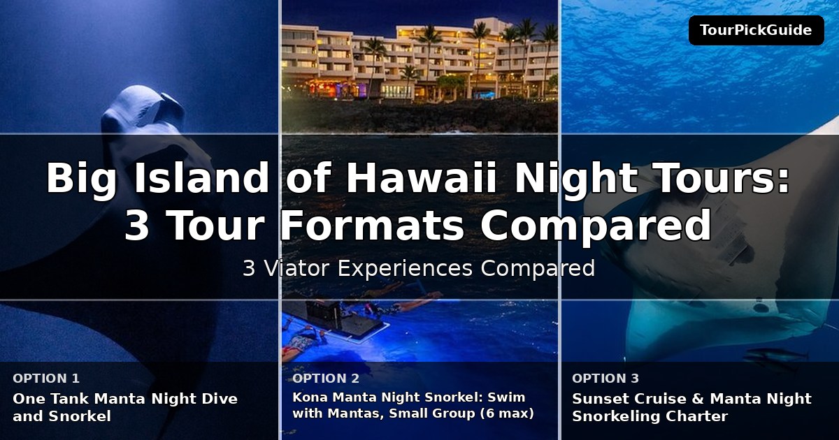 Big Island of Hawaii night tours – three Viator experiences compared
