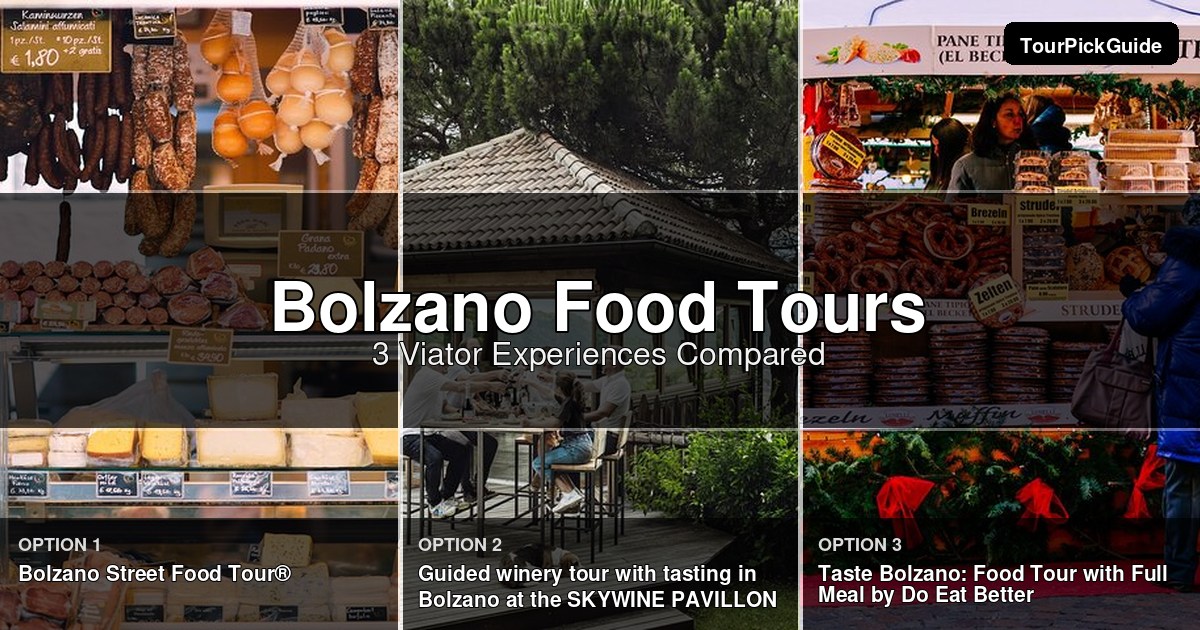 Bolzano food tours – three Viator experiences compared