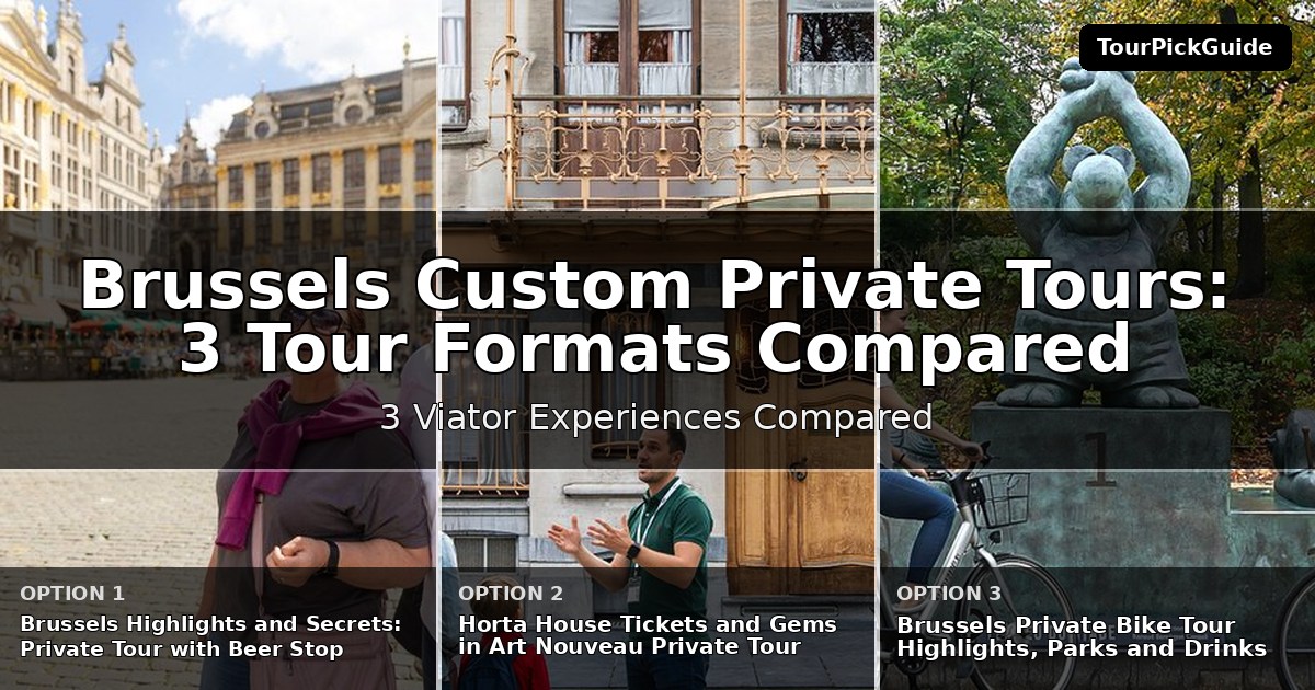 Brussels custom private tours – three Viator experiences compared